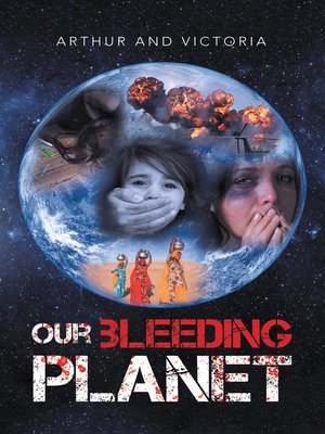 cover image of Our Bleeding Planet